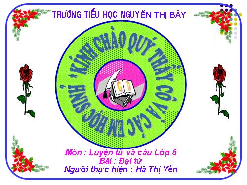 Tuần 12-13. MRVT: Bảo vệ môi trường