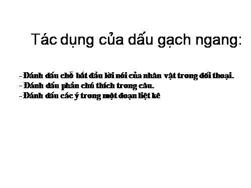 Tuần 34. Ôn tập về dấu câu (Dấu gạch ngang)