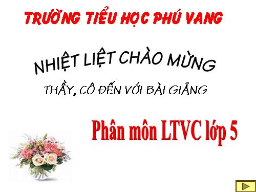 Tuần 25. Liên kết các câu trong bài bằng cách lặp từ ngữ