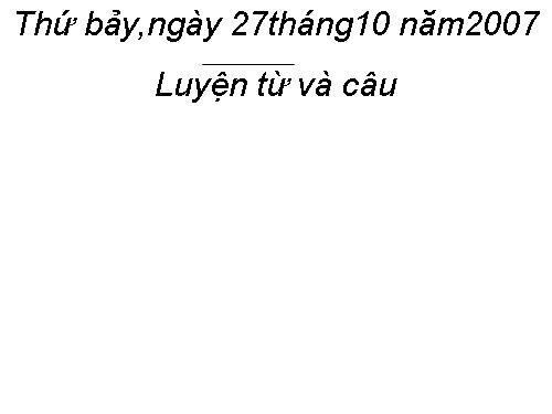 Tuần 11. Quan hệ từ