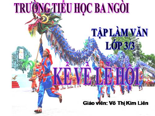 Tuần 25. Kể về lễ hội