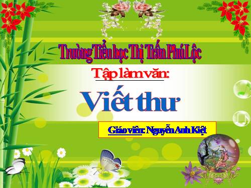 Tuần 30. Viết thư