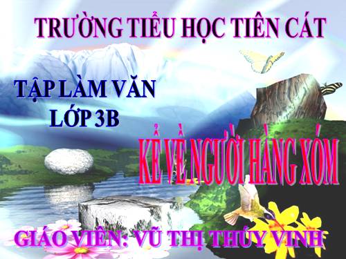 Tuần 8. Kể về người hàng xóm