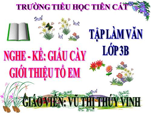 Tuần 15. Nghe-kể: Giấu cày. Giới thiệu về tổ em