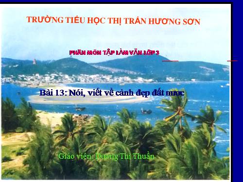 Tuần 12. Nói, viết về cảnh đẹp đất nước