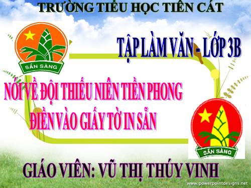 Tuần 1. Nói về Đội TNTP. Điền vào giấy tờ in sẵn