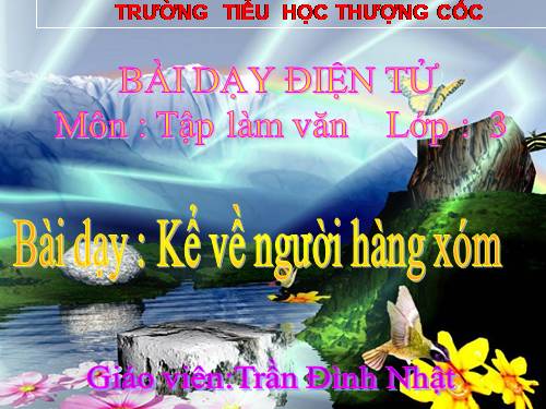 Tuần 8. Kể về người hàng xóm