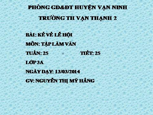 Tuần 25. Kể về lễ hội