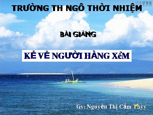 Tuần 8. Kể về người hàng xóm