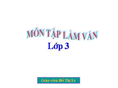 Tuần 32. Nói, viết về bảo vệ môi trường