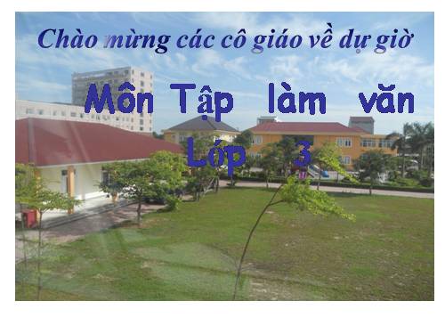 Tuần 12. Nói, viết về cảnh đẹp đất nước