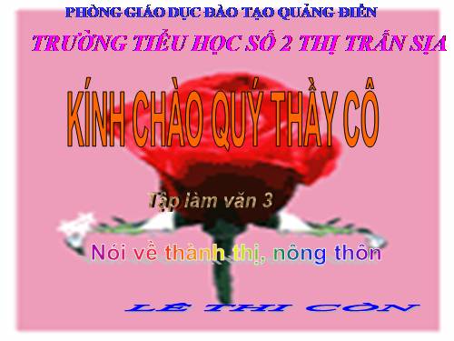 Tuần 16. Nghe-kể: Kéo cây lúa lên. Nói về thành thị, nông thôn