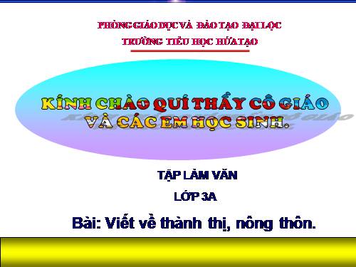 Tuần 17. Viết về thành thị, nông thôn