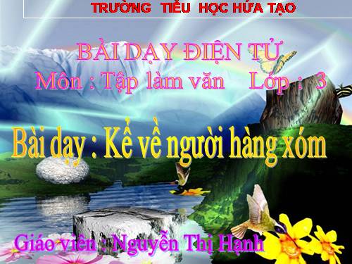 Tuần 8. Kể về người hàng xóm