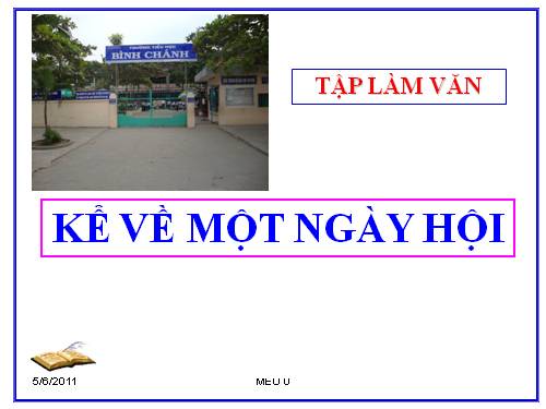 Tuần 26. Kể về một ngày hội