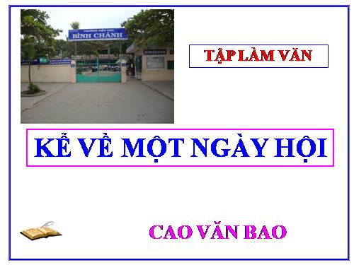 Tuần 26. Kể về một ngày hội