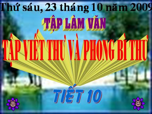 Tuần 10. Tập viết thư và phong bì thư