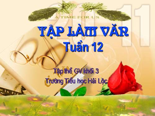 Tuần 12. Nói, viết về cảnh đẹp đất nước