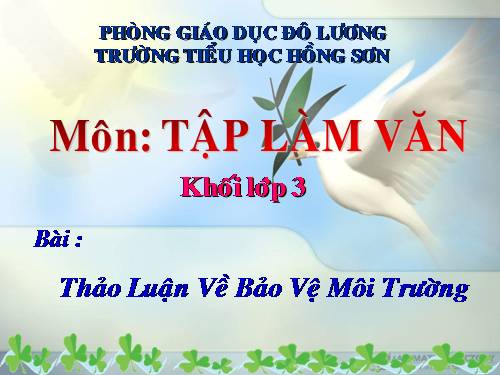 Tuần 31. Thảo luận về bảo vệ môi trường