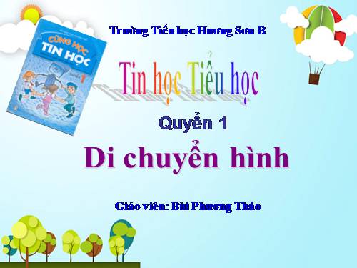 Chương IV. Bài 5. Di chuyển hình