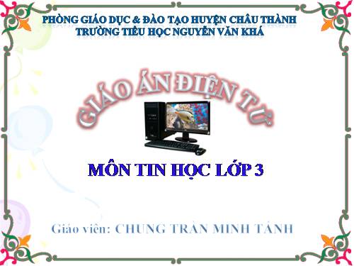 Bài 1- Người bạn mới của em- Hướng dẫn học tin học lớp 3