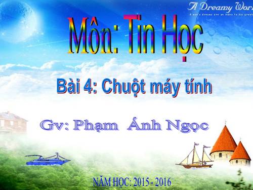 Chương I. Bài 4. Chuột máy tính