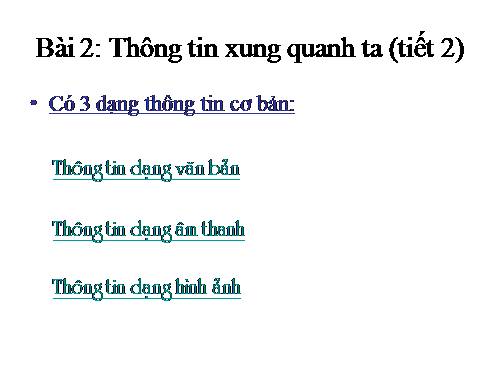 Chương I. Bài 2. Thông tin xung quanh ta