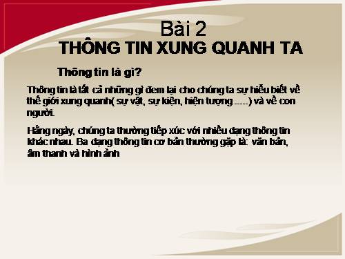 Chương I. Bài 2. Thông tin xung quanh ta