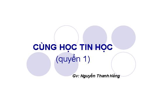 Chương I. Bài 1. Người bạn mới của em