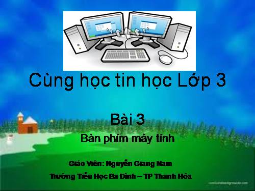 Chương I. Bài 3. Bàn phím máy tính