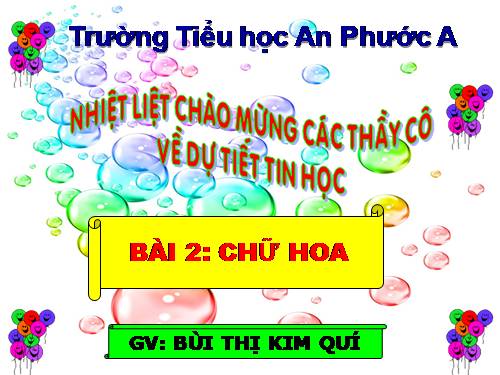 Chương V. Bài 2. Chữ hoa