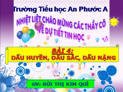 Chương V. Bài 4. Dấu huyền, dấu sắc, dấu nặng