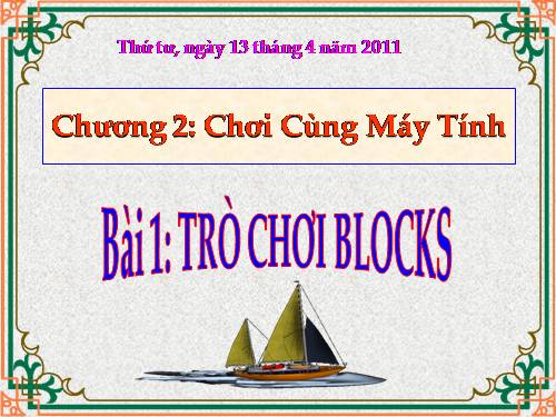 Chương II. Bài 1. Trò chơi Blocks