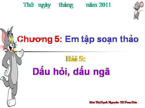 Chương V. Bài 5. Dấu hỏi, dấu ngã