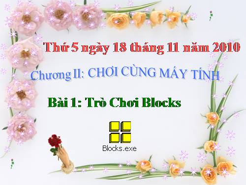 Chương II. Bài 1. Trò chơi Blocks