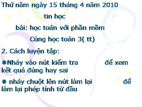 Chương VI. Bài 1. Học toán với phần mềm Cùng học toán 3