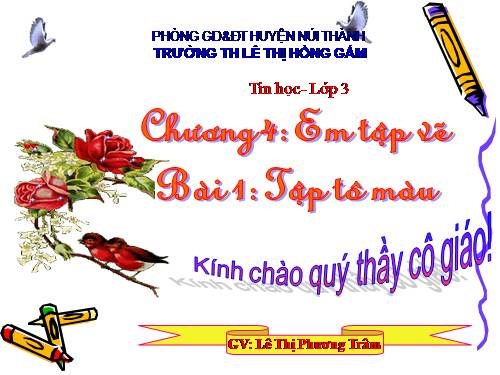 Chương IV. Bài 1. Tập tô màu