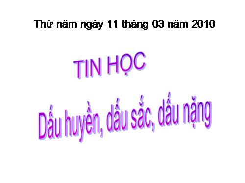 Chương V. Bài 4. Dấu huyền, dấu sắc, dấu nặng