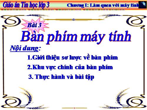 Chương I. Bài 3. Bàn phím máy tính