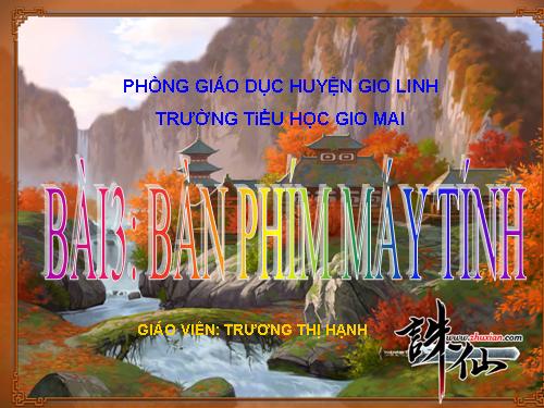 Chương I. Bài 3. Bàn phím máy tính