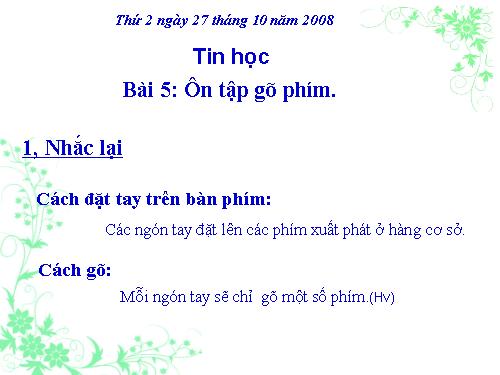 Chương III. Bài 5. Ôn tập gõ phím