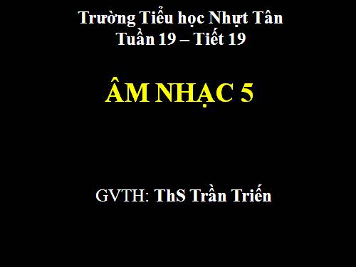 Tiết 19. HH: Hát mừng