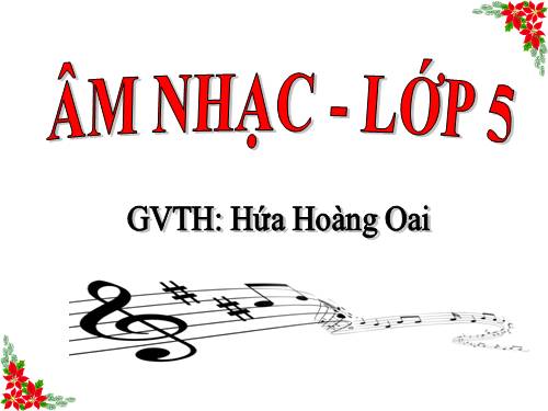 Tiết 30. HH: Dàn đồng ca mùa hạ