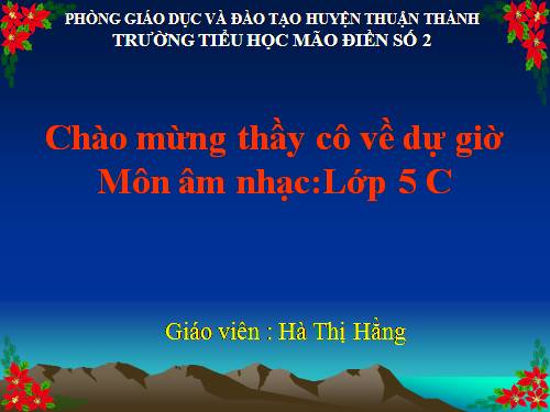 Tiết 9. HH: Những bông hoa những bài ca