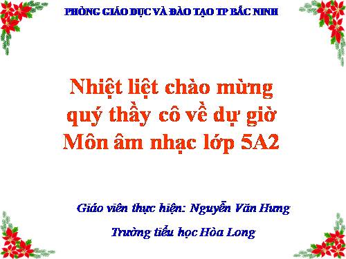 Tiết 9. HH: Những bông hoa những bài ca