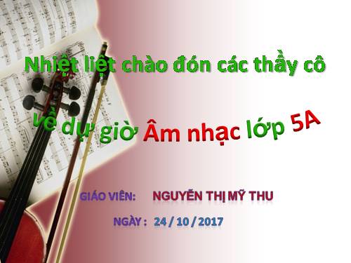 Tiết 8. Ôn tập 2 bài hát: Reo vang bình minh, Hãy giữ cho em bầu trời xanh