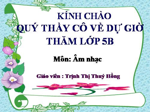 Phụ lục. Một số bài hát để bổ sung, thay thế hoặc dùng cho ngoại khoá