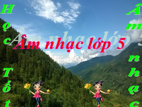Tiết 9. HH: Những bông hoa những bài ca