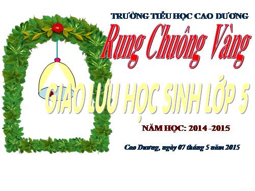 RUNG CHUÔNG VÀNG LỚP 5