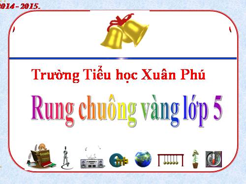 RUNG CHUÔNG VÀNG K5 THÁNG 1/2015